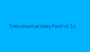 Telecomunicaciones Foxtrot S.L